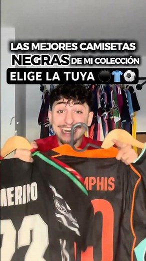 LAS MEJORES CAMISETAS NEGRAS de FÚTBOL de mi COLECCIÓN 🖤⚽️👕😳‼️