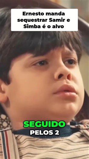 Ernesto manda sequestr@r Simbá e samir #resumoetamundomelhor #etamundomelhor