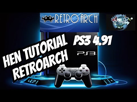 The Ultimate PS3 4.91 Hen Tutorial for RetroArch and Roms