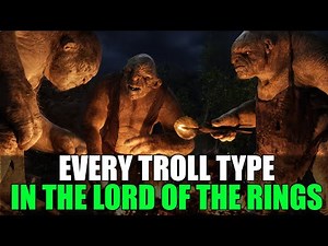 Every Type of Troll in The Lord of the Rings, Ranked & Explained