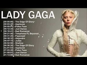 Top 20 Lady Gaga Songs That Defined Pop Music