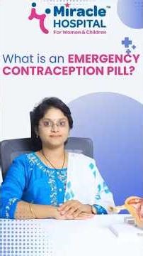 Emergency pill enti? When & how to use? Dr. Prathyusha Chilaka explains.