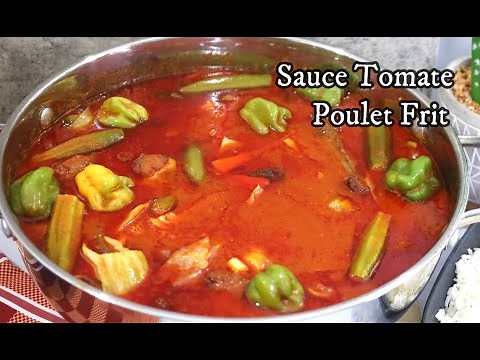 Sauce Tomate Poulet Frit à la Togolaise || Fried chicken sauce recipe