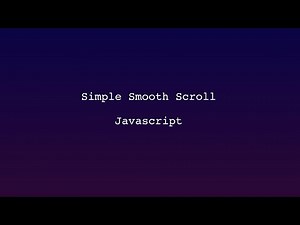 Smooth Scroll | Momentum Scrolling | Vanilla Javascript