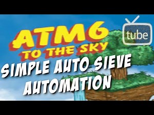 ATM6 TO THE SKY - SIMPLE AUTO SIEVE AUTOMATION