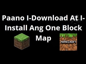 Paano I-Download At I-Install Ang One Block Map Sa Minecraft — Isang Bloke