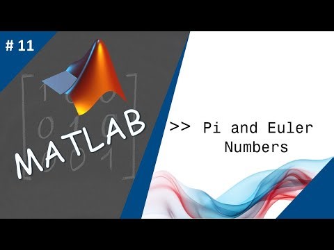 11 #MATLAB - Pi and Euler Numbers - النسبة الثابته و دالة اويلر