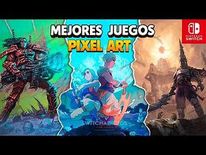 TOP 15 MEJORES JUEGOS PIXEL ART en Nintendo Switch 🔥(2026)