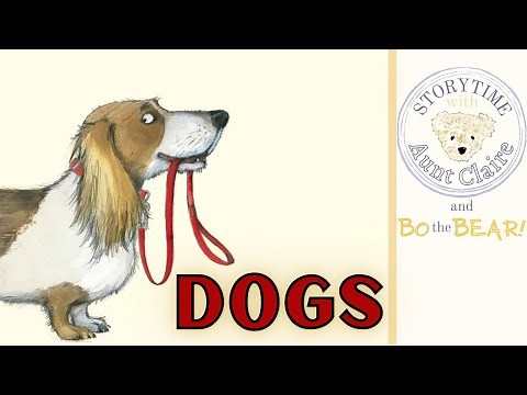 Dogs | Emily Gravett | Kids Books Read Aloud | Quiet Time Book Read Aloud for Kids