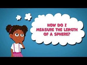 How Do I Measure the Length of a Sphere | Measuring Spheres for Kids | Radius | Diameter | 3D Shapes