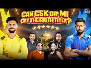 CSK or MI: Who is closer to the 6th Title? 🏆 | IPL 2026 Preview
