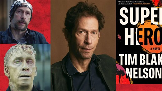 Tim Blake Nelson Has Been in His Fair Share of Superhero Movies. His New Novel Takes Us Behind the Scenes.
