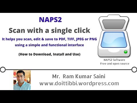 What is NAPS2 Software and used for ?||How to Downlaod, Install and Use||Scan with a single click||