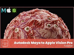 Autodesk Maya to Apple Vision Pro - A 3D Tutorial