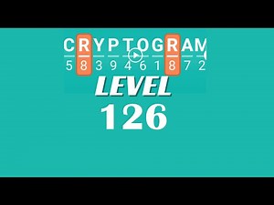 Cryptogram Level 126 Answers ✅ | Go Answer