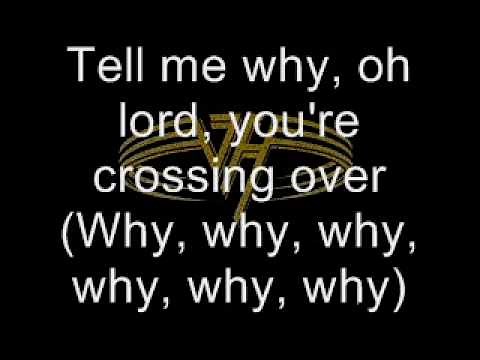 Van Halen - Crossing Over(with lyrics)