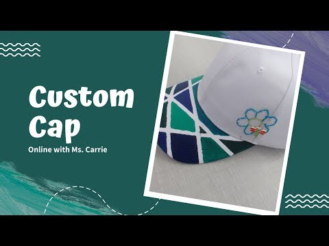 Craft Tutorial: Custom Cap