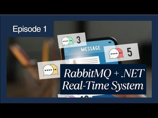 Building a Real Time Notification System with RabbitMQ &  NET — Part 1