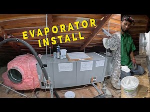 Evaporator Coil Install - Before Summer Hits!