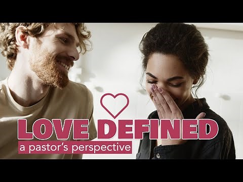 What is the Meaning of Love? 💖 [Defining What Love is]