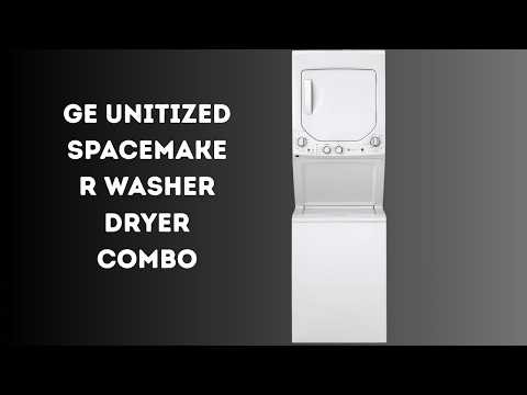 “Space Saving Washer Dryer Combo Review – GE”
