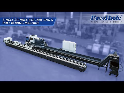 Single Spindle BTA Drilling and Pull Boring Machine - Deep Hole Drilling Process