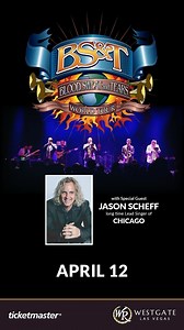 Special Message from Jason Scheff! The longtime lead singer of @Chicagotheband and he’s joining Blood, Sweat & Tears (@bsandtband) LIVE this Saturday, April 12 at Westgate Las Vegas! 🎟️ Grab your tickets now on Ticketmaster and we’ll see you there! | Westgate Las Vegas Resort & Casino