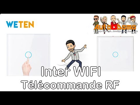 Découverte et installation Interrupteur connecté et ça télécommande rf,compatible tuya smartlife