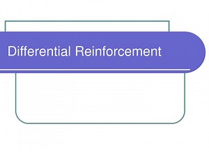 PPT - Differential Reinforcement PowerPoint Presentation, free download - ID:3286617