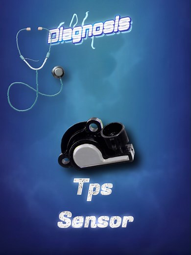 Common Issues with TPS Sensor Diagnosis in Automotive Industry