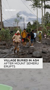 Residents of an East Java village were left reeling after Mount Semeru’s eruption buried their town in pyroclastic mud and ash | TRT World