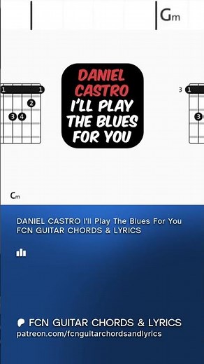 DANIEL CASTRO I'll Play The Blues For You FCN GUITAR CHORDS & LYRICS