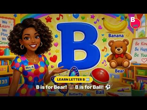 The Letter B Song — Learn the Alphabet with Mrs A! 🎵 Mrs A Sings