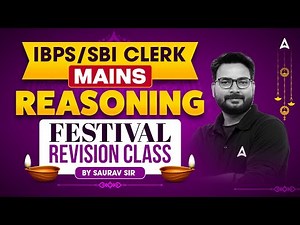 IBPS & SBI Clerk Mains 2025 | Revision class🔥| Clerk Mains Level Reasoning Questions Preparation