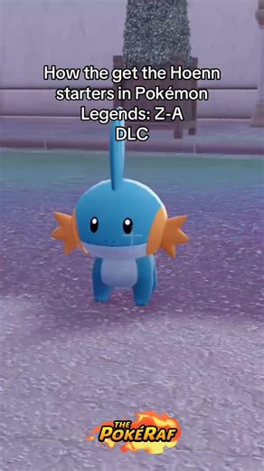 Rafi | Pokémon Content Creator | How To Get ALL Hoenn Starters (Treecko, Torchic & Mudkip) in the Pokémon Legends: Z-A Mega Dimension DLC #pokemon #pokemonanime... | Instagram