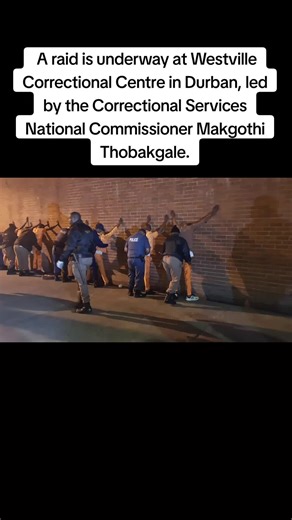 A Raid at Westville Prison: Correctional Services National Commissioner Leads Operation