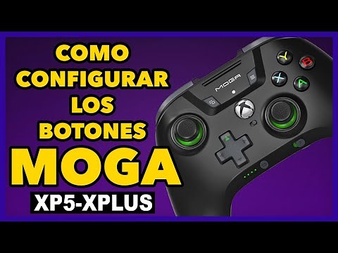 Como configurar los botones del MOGA XP5 X PLUS CONTROLLER