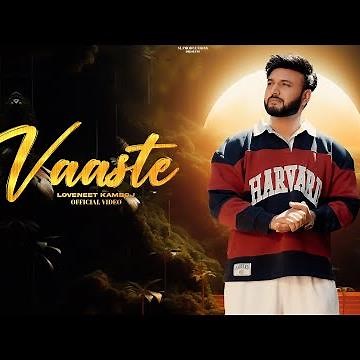 Vaaste - Loveneet Kamboj | Shabby | AS Digital | New Hindi Song 2025
