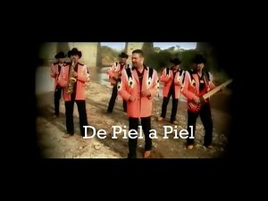 Conjunto Rio Grande-De Piel a Piel [Video Oficial]
