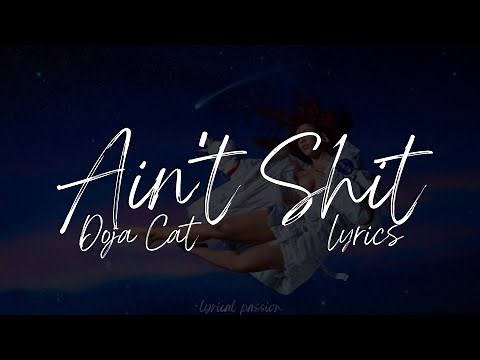 Doja Cat - Ain't Shit (lyrics)