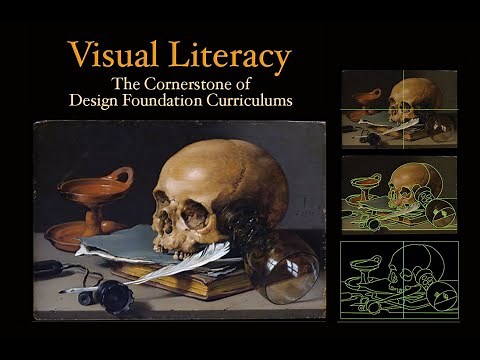Visual Literacy – The Cornerstone of Design Foundation Curriculums