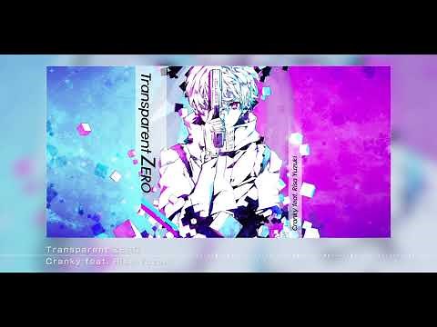 SEVEN’s CODE「Transparent ZERO／Cranky feat. Risa Yuzuki」