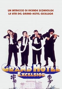 Grand Hotel Excelsior - film: guarda streaming online