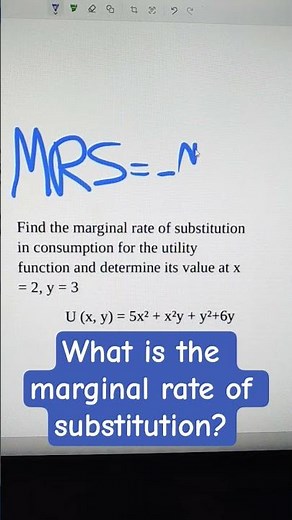 What is the marginal rate of substitution? #mrs #intermediatemicro