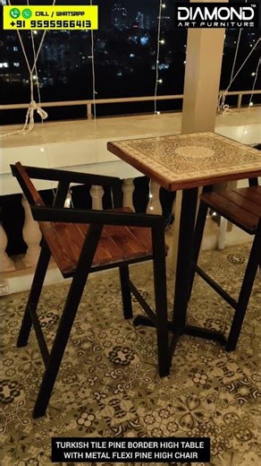 ✨ PREMIUM TURKISH TILE PINE BORDER HIGH TABLE (2.5x2.5) & METAL FLEXI PINE HIGH CHAIR (2 chairs) ✨