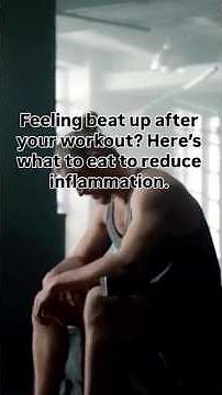 What to eat to reduce inflammation.