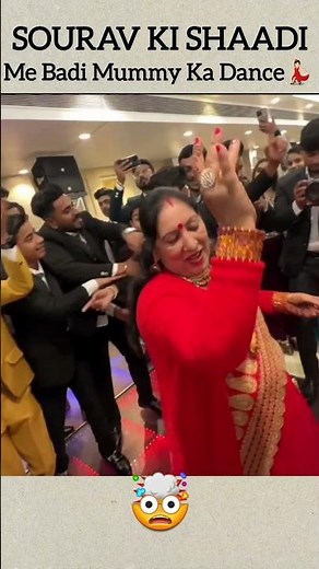 Sourav ki shaadi me Badi mummy ka Dance💃🏻 |Souravjoshivlogs|#shortvideo #youtubeshorts