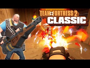 Team Fortress 2 Classic Heavy Gameplay