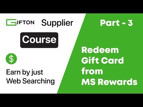Redeem Gift Card from Microsoft Rewards - Gifton Supplier Course - Earn by Just Web Searching