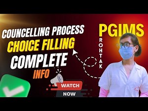 PGIMS Rohtak 2025 Counseling Process | Choice Filling Complete Information ✅